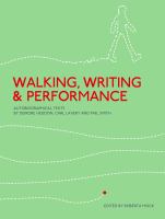 Walking, writing and performance autobiographical texts /