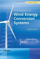 Grid integration of wind energy conversion systems /