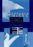 Acceptable risks : politics, policy, and risky technologies /