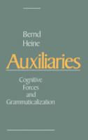 Auxiliaries : cognitive forces and grammaticalization /