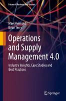 Operations and supply management 4.0 : industry insights, case studies and best practices /