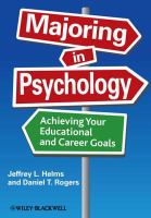 Majoring in psychology achieving your educational and career goals /