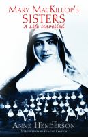 Mary MacKillop's sisters : a life unveiled /