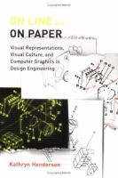On line and on paper : visual representations, visual culture, and computer graphics in design /