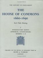The House of Commons, 1660-1690 /