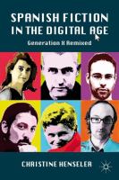 Spanish fiction in the digital age generation X remixed /