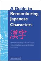A guide to remembering Japanese characters /