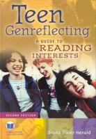Teen genreflecting : a guide to reading interests /
