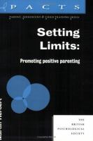 Setting limits : promoting positive parenting /