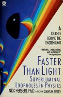 Faster than light : superluminal loopholes in physics /