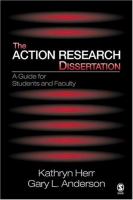 The action research dissertation : a guide for students and faculty /