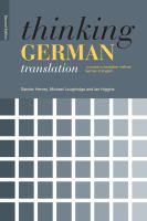Thinking German translation : a course in translation method, German to English /