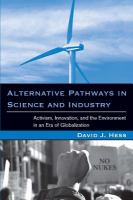 Alternative pathways in science and industry : activism, innovation, and the environment in an era of globalization /