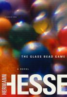 The glass bead game : (Magister Ludi) /