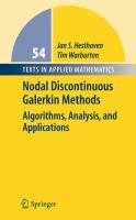 Nodal discontinuous Galerkin methods : algorithms, analysis, and applications /