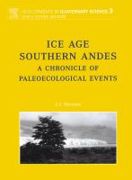 Ice age southern Andes a chronicle of paleoecological events /