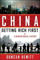 China : getting rich first : a modern social history /