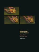 Phenomenology's material presence : video, vision and experience /