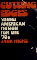 Cutting edges : young American fiction for the '70s.