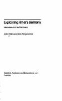 Explaining Hitler's Germany : historians and the Third Reich /