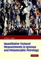 Quantitative textural measurements in igneous and metamorphic petrology /