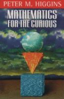 Mathematics for the curious /