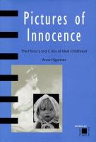 Pictures of innocence : the history and crisis of ideal childhood /