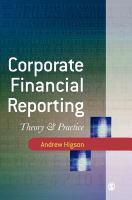 Corporate financial reporting : theory and practice /