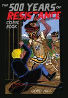 The 500 years of resistance comic book /