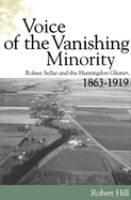 Voice of the vanishing minority : Robert Sellar and the Huntingdon gleaner, 1863-1919 /