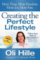 Creating the perfect lifestyle /