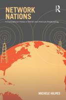 Network nations a transnational history of British and American broadcasting /
