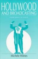 Hollywood and broadcasting : from radio to cable /