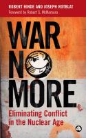 War no more : eliminating conflict in the nuclear age /