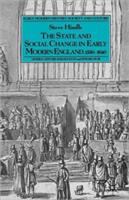 The state and social change in early modern England, c.1550-1640 /