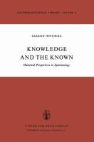Knowledge and the known : historical perspectives in epistemology.
