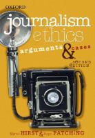 Journalism ethics : arguments & cases /