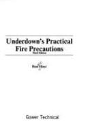 Underdown's practical fire precautions /