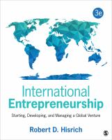 International entrepreneurship : starting, developing, and managing a global venture /