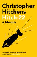 Hitch 22 A Memoir.