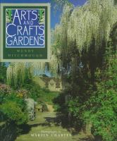 Arts and crafts gardens /