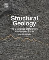 Structural geology. the mechanics of deforming metamorphic rocks /