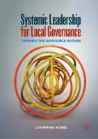 Systemic leadership for local governance : tapping the resource within /