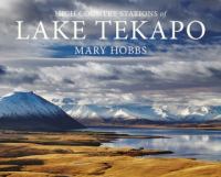 High country stations of Lake Tekapo /