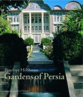 Gardens of Persia /