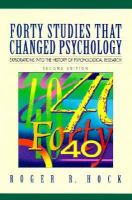 Forty studies that changed psychology : explorations into the history of psychological research /