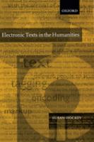 Electronic texts in the humanities : principles and practice /