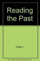 Reading the past : current approaches to interpretation in archaeology /
