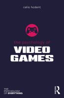 The psychology of video games /
