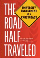 The road half traveled university engagement at a crossroads /